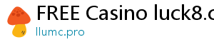 FREE Casino luck8.com